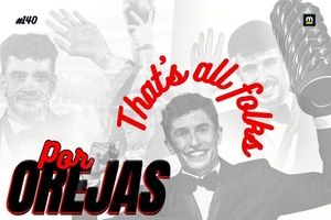 Podcast MotoGP 'Por Orejas': Esto es todo, amigos