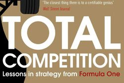 Ross Brawn and Adam Parr book cover, Total Competition: Lessons in Strategy from Formula One