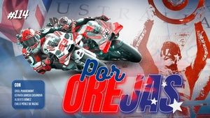 'POR OREJAS #114  : ¿Quién ganará el Mundial de MotoGP? Vamos a mojarnos...